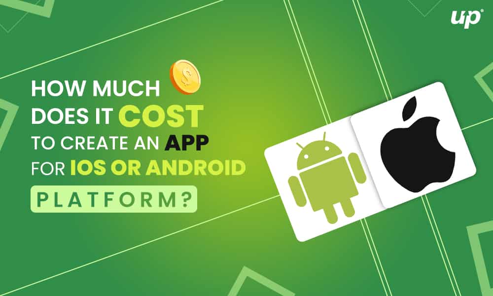 How Much Does it Cost To Create An Android or iOS Mobile App