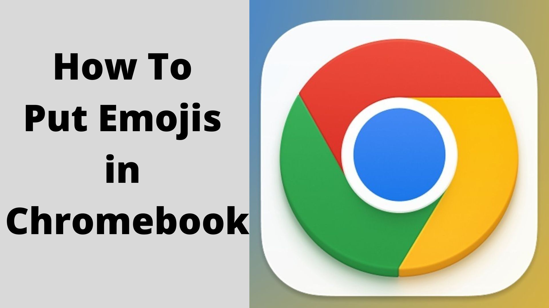 How To Put Emojis In Chromebook